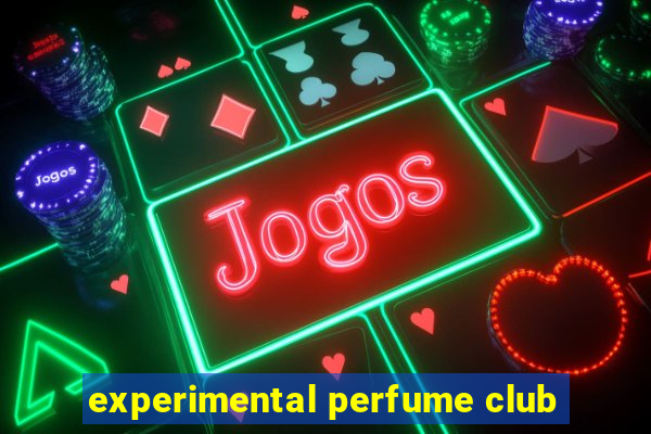 experimental perfume club