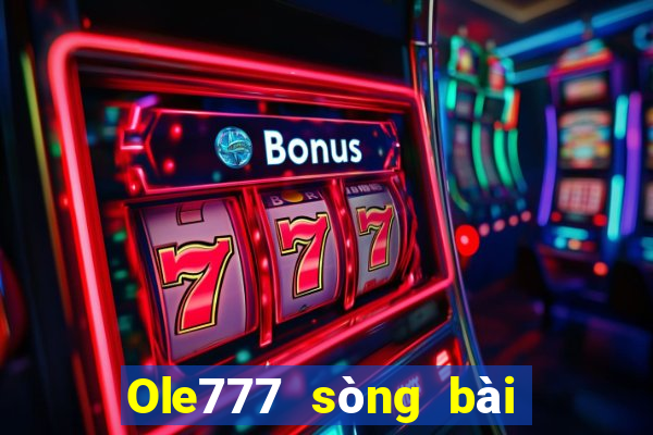 Ole777 sòng bài trực tuyến