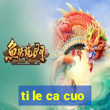 ti le ca cuo