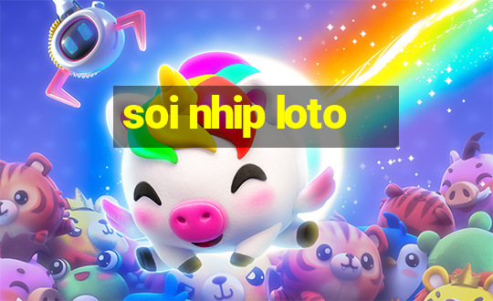 soi nhip loto