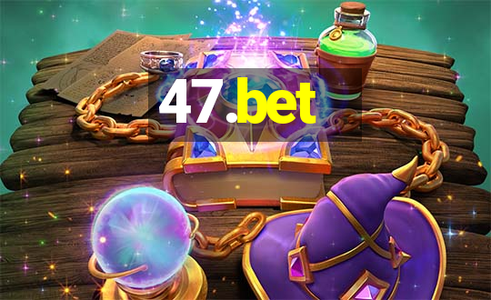 47.bet