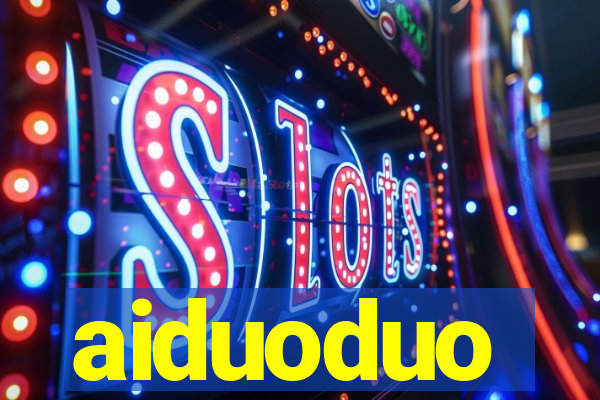 aiduoduo