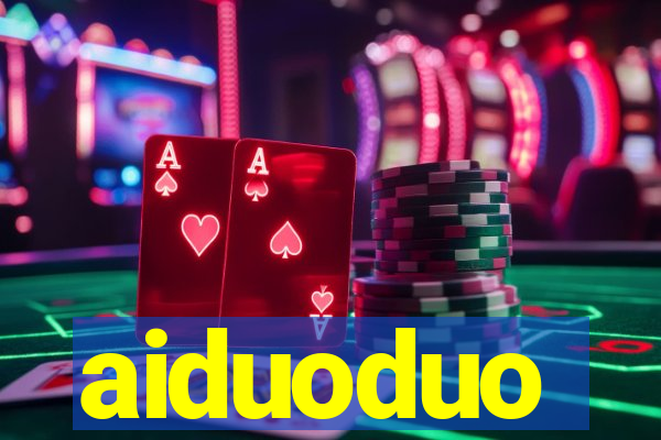 aiduoduo