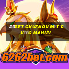 20bet Chuzhou mạt chược manizi