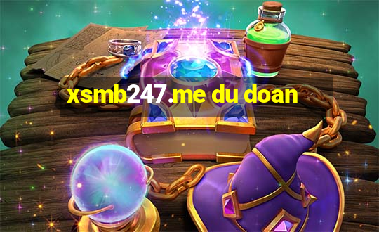 xsmb247.me du doan