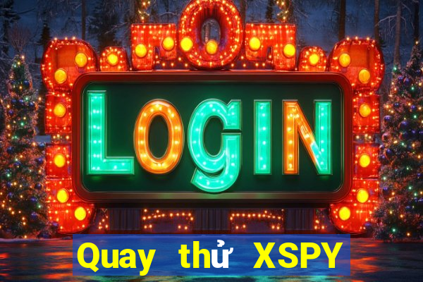 Quay thử XSPY Thứ 6