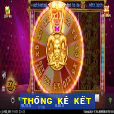 THỐNG KÊ KẾT QUẢ XSTN ngày mai