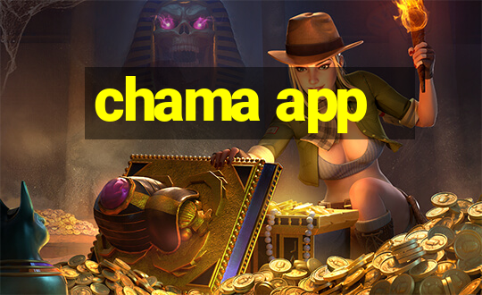 chama app