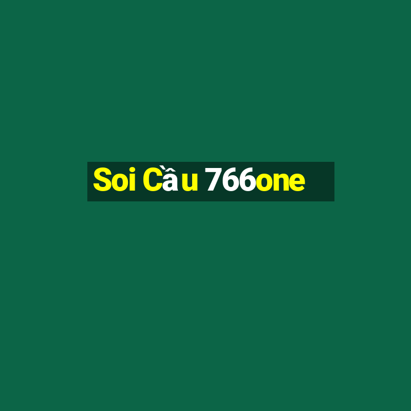 Soi Cầu 766one