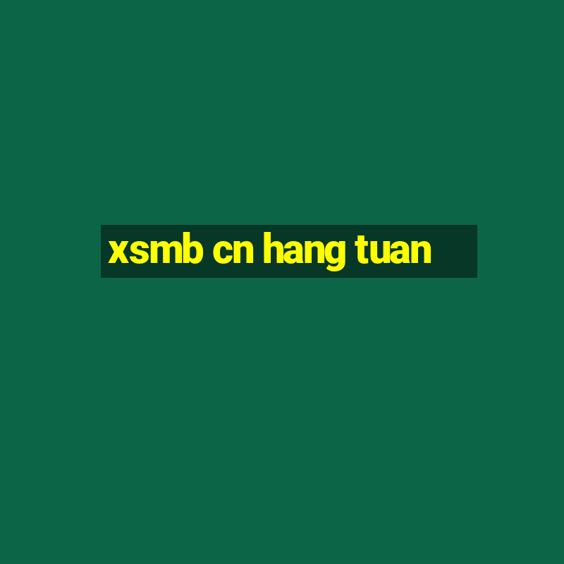 xsmb cn hang tuan