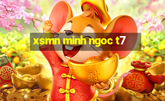 xsmn minh ngoc t7