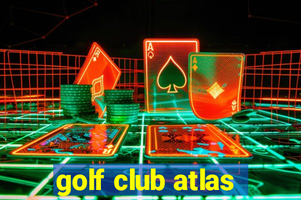 golf club atlas