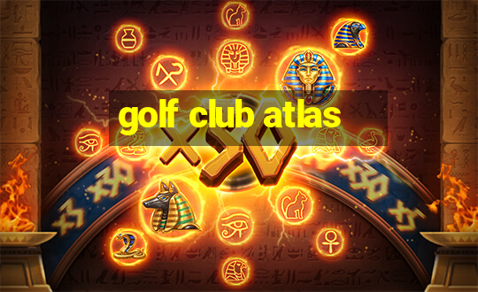 golf club atlas