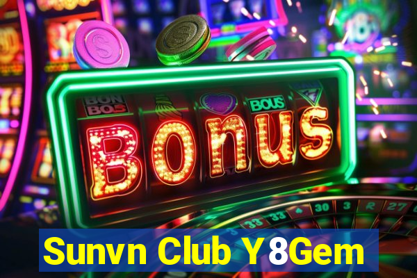 Sunvn Club Y8Gem