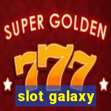 slot galaxy