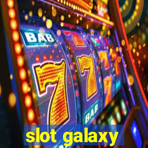 slot galaxy