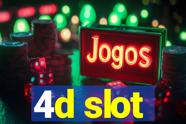 4d slot