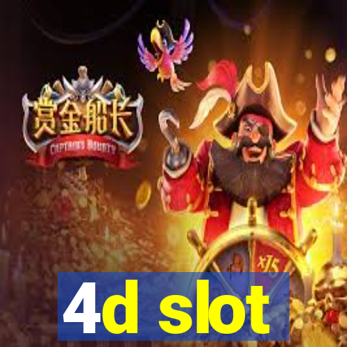 4d slot