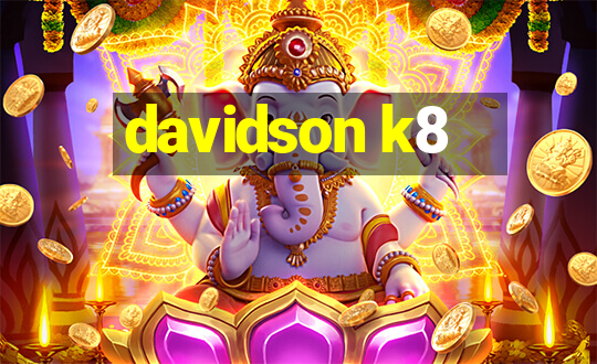 davidson k8