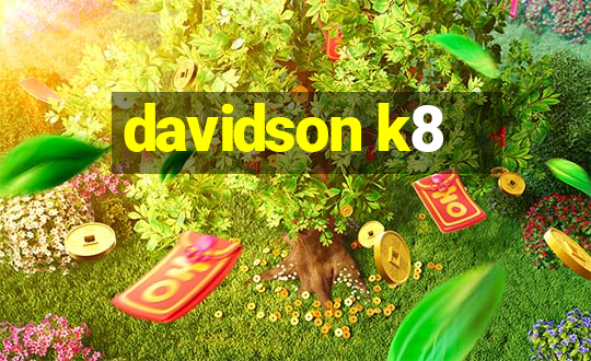 davidson k8