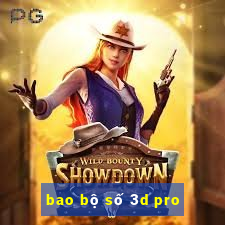 bao bộ số 3d pro