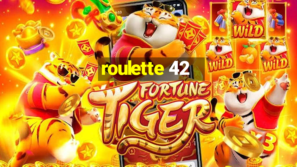 roulette 42