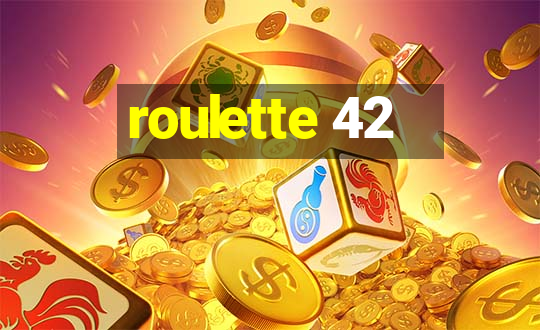 roulette 42