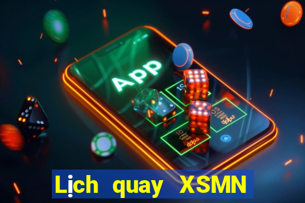 Lịch quay XSMN ngày 11