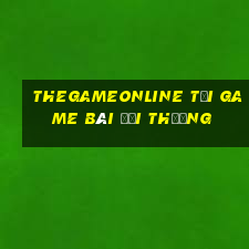 Thegameonline Tại Game Bài Đổi Thưởng