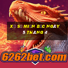 xổ số miền bắc ngày 5 tháng 4