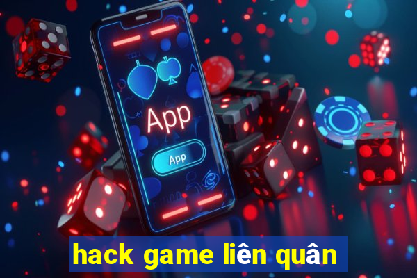 hack game liên quân