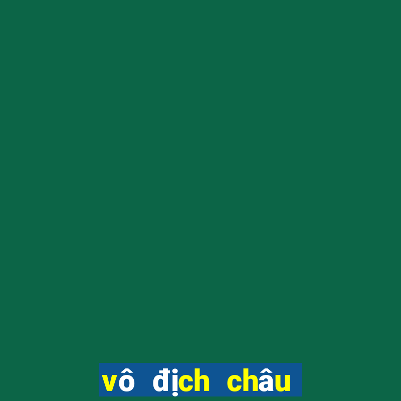 vô địch châu âu hôm nay