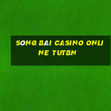 sòng bài casino online tutbn