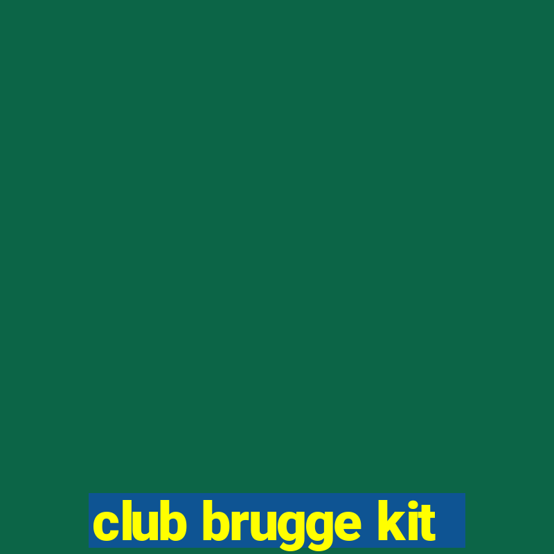 club brugge kit