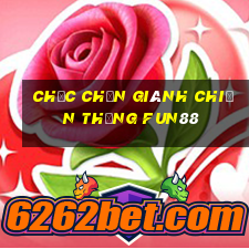 Chắc chắn giành chiến thắng Fun88