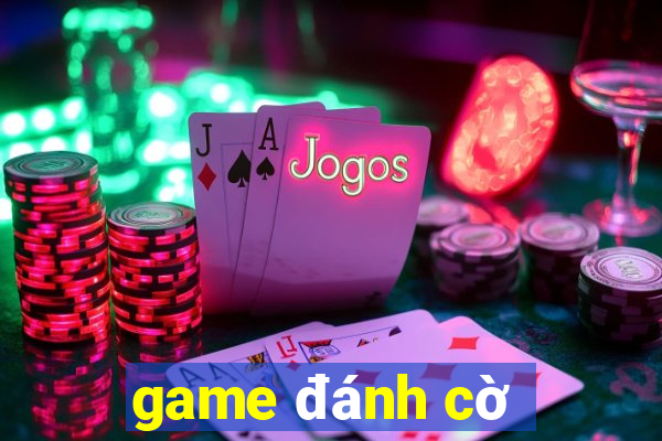 game đánh cờ