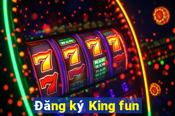 Đăng ký King fun