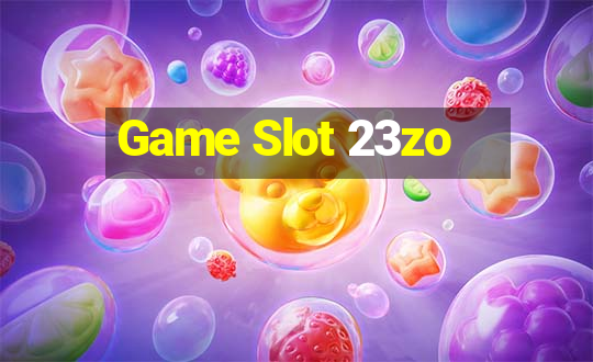 Game Slot 23zo