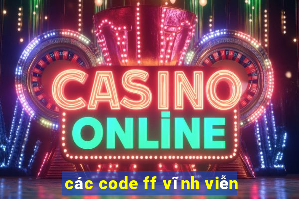 các code ff vĩnh viễn