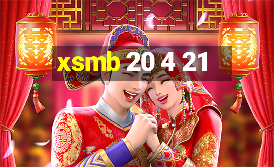 xsmb 20 4 21