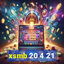 xsmb 20 4 21