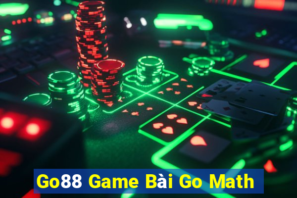 Go88 Game Bài Go Math