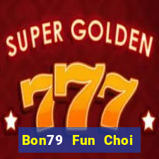 Bon79 Fun Choi Game Đánh Bài