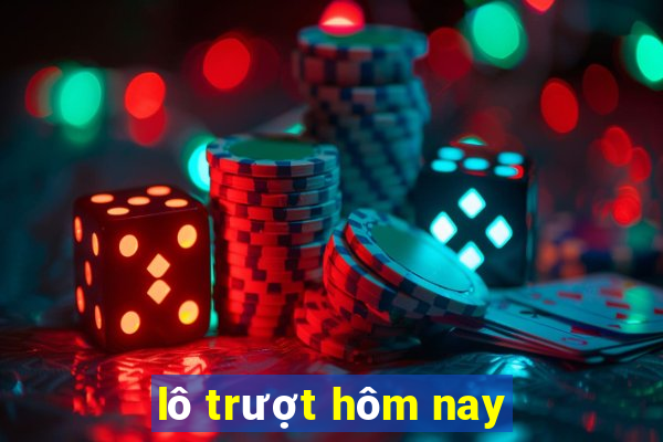 lô trượt hôm nay