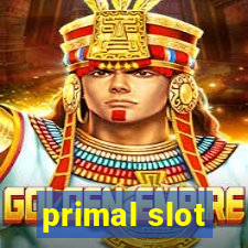 primal slot