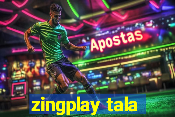 zingplay tala