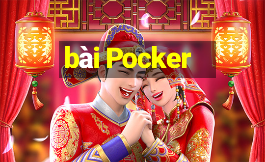 bài Pocker