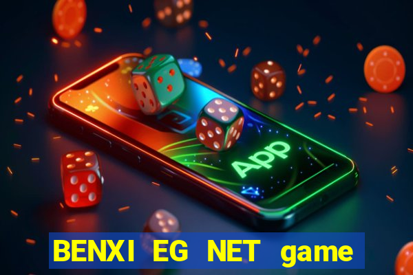 BENXI EG NET game bài Đỏ Mẹo