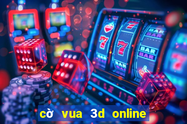 cờ vua 3d online người thật