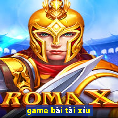 game bài tài xỉu